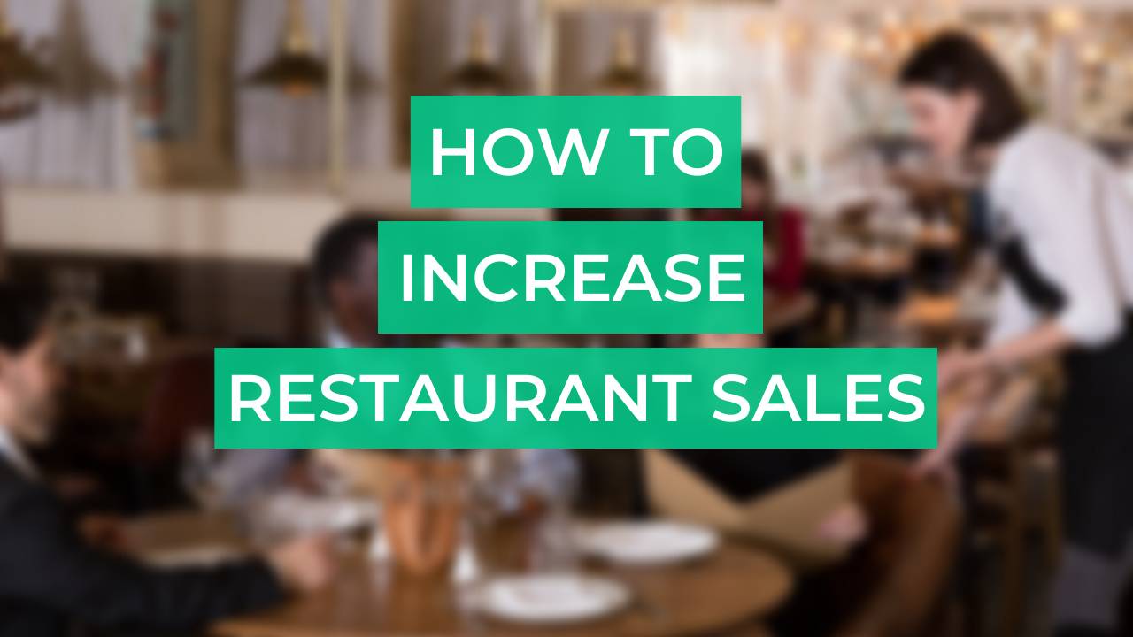 How to Increase Restaurant Sales