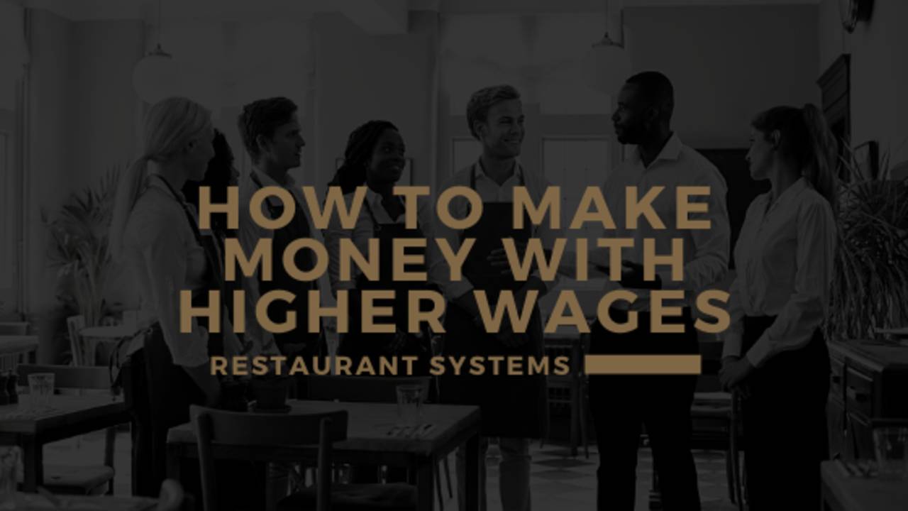 How to Overcome Higher Restaurant Wages
