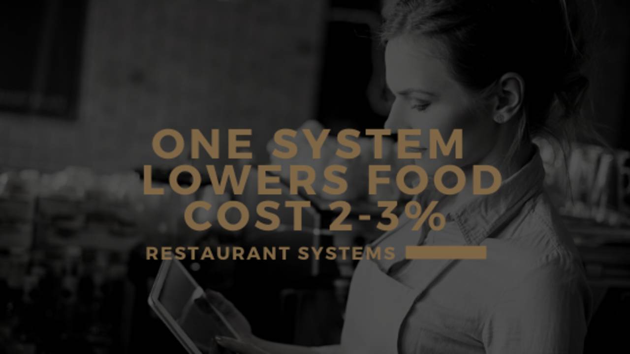 Key System to Lower Restaurant Food Cost 2-3 Points