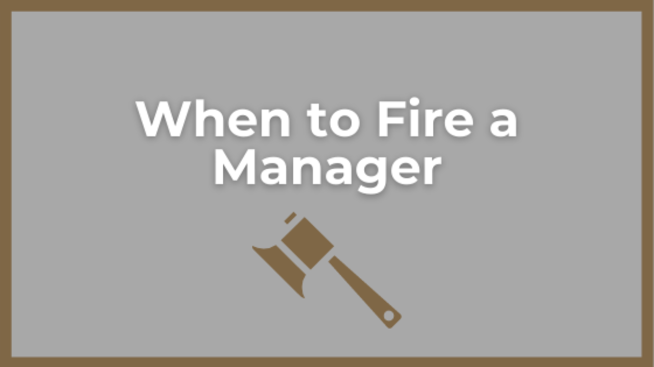 Restaurant Management Tips for When to Fire a Manager