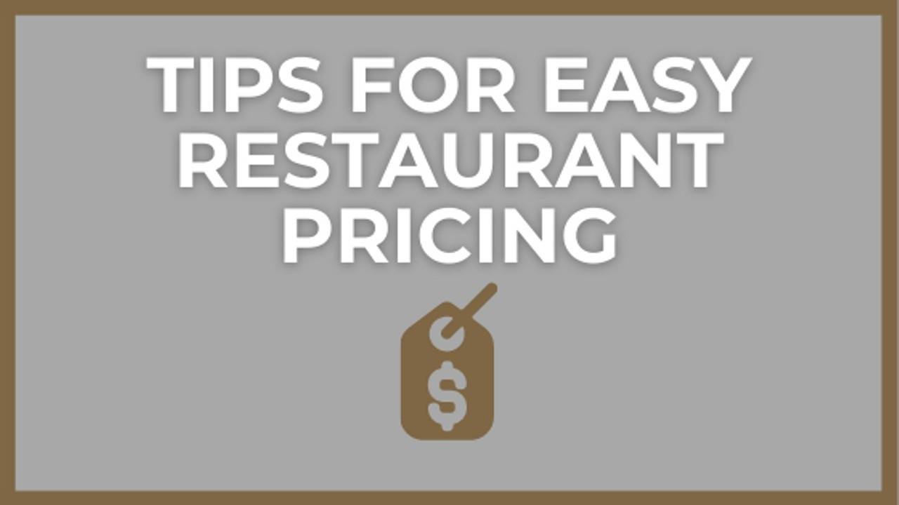 Restaurant Pricing Strategy to Get More Bang for the Buck