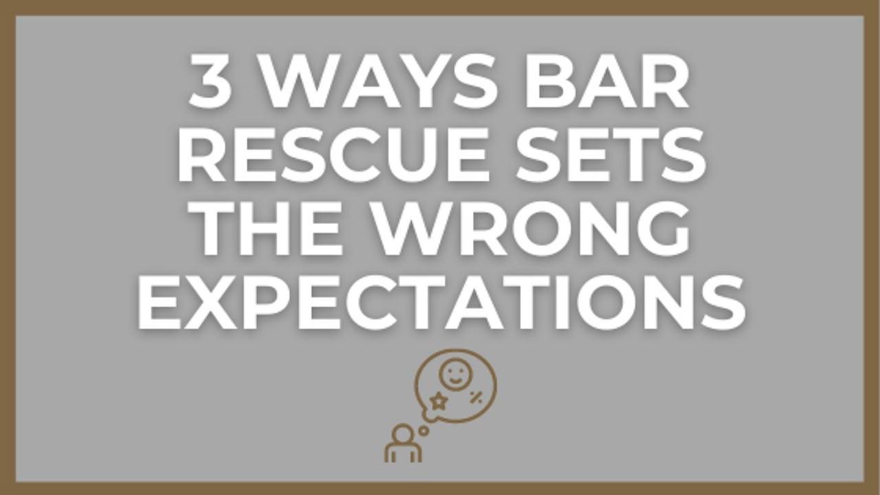 3 Ways Jon Taffer’s Bar Rescue Sets Unrealistic Expectations