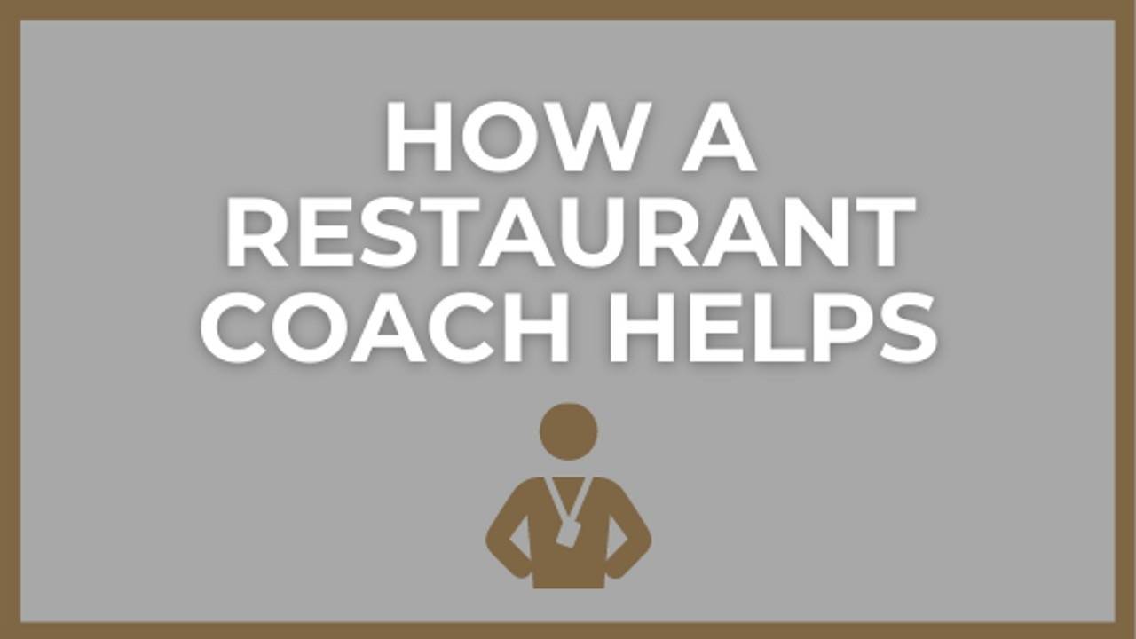 What a Restaurant Coach Should Do