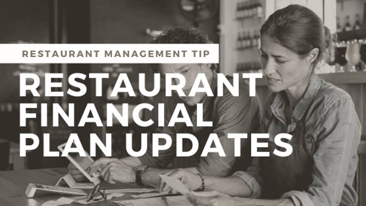 When to Update Your Restaurant Financial Plan