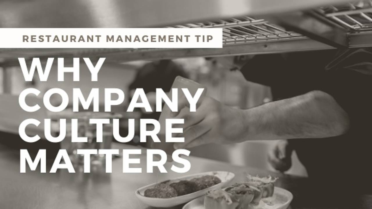 Why Restaurant Owners Should Care About Company Culture
