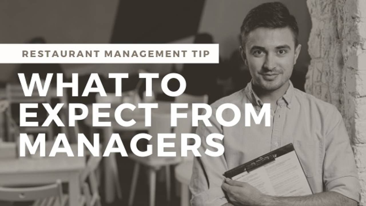 What To Require from Your Restaurant Management Team