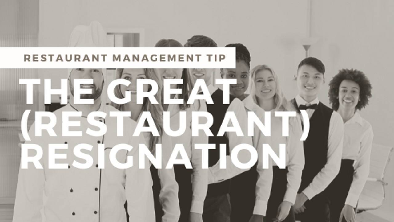 Running a Restaurant in the Great Resignation
