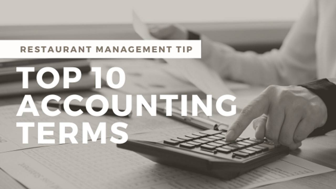 Top 10 Restaurant Accounting Terms You Need to Know