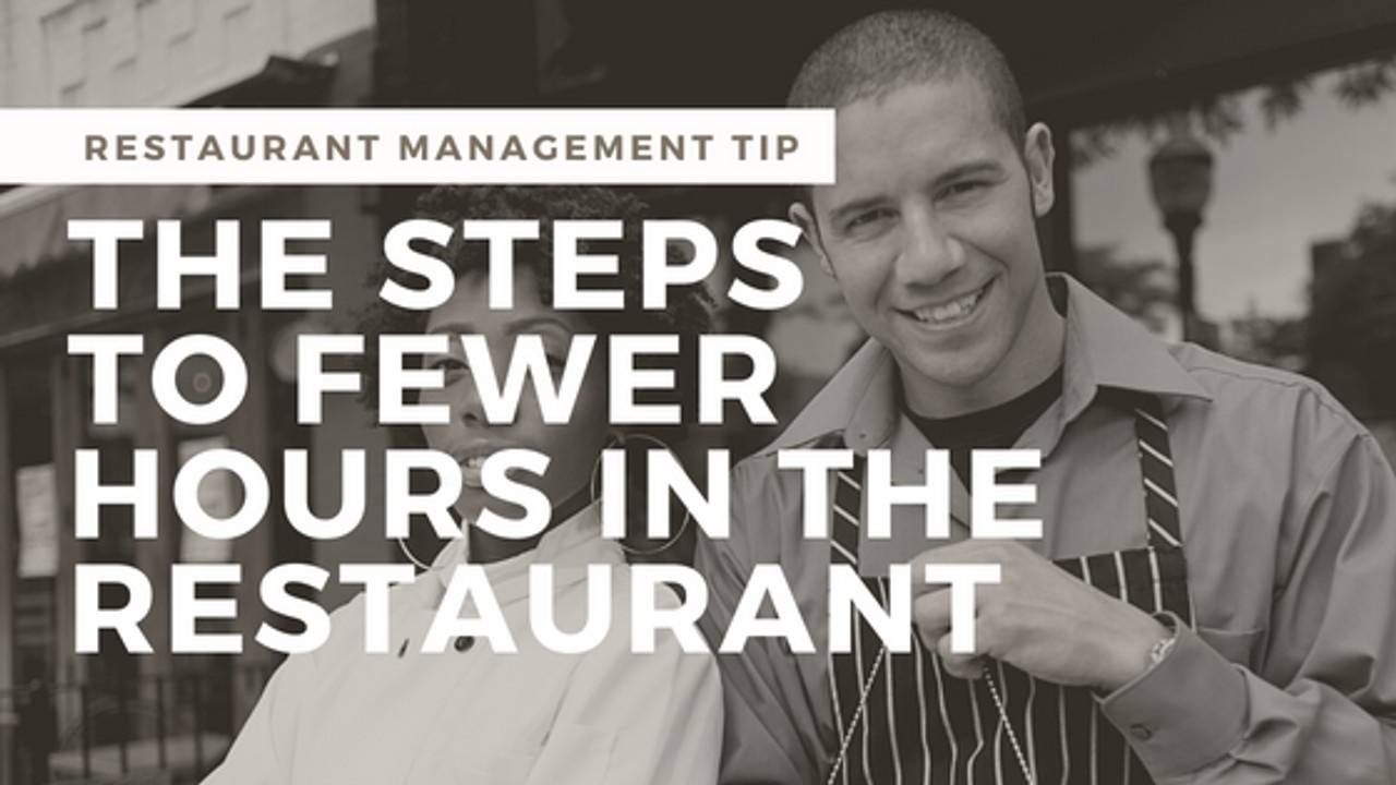 How Do I Work Less in My Restaurant Business