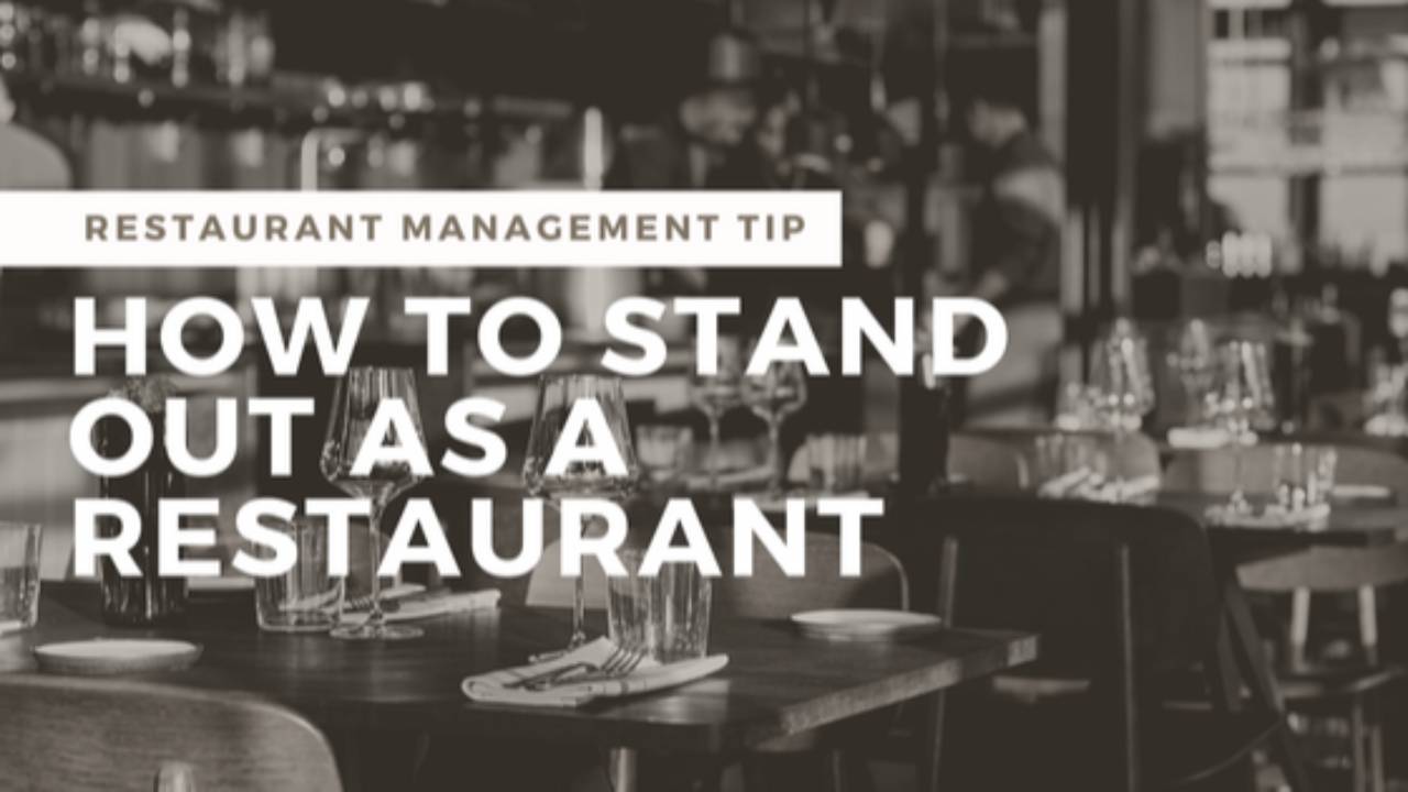How to Make Your Restaurant Stand Out in a Sea of Competition