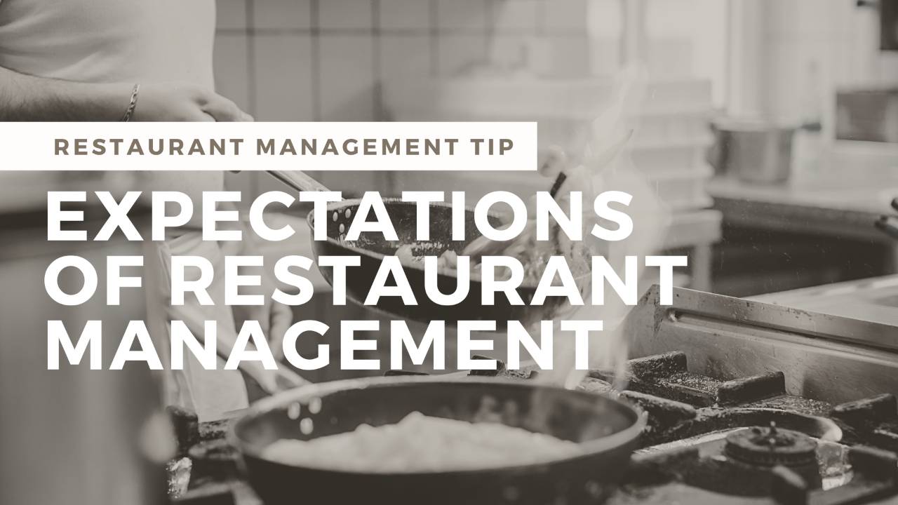 What to Expect from Restaurant Leadership in the Kitchen