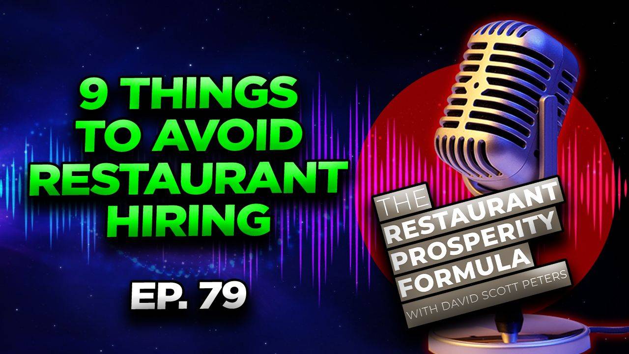 9 Things to Avoid in Restaurant Hiring