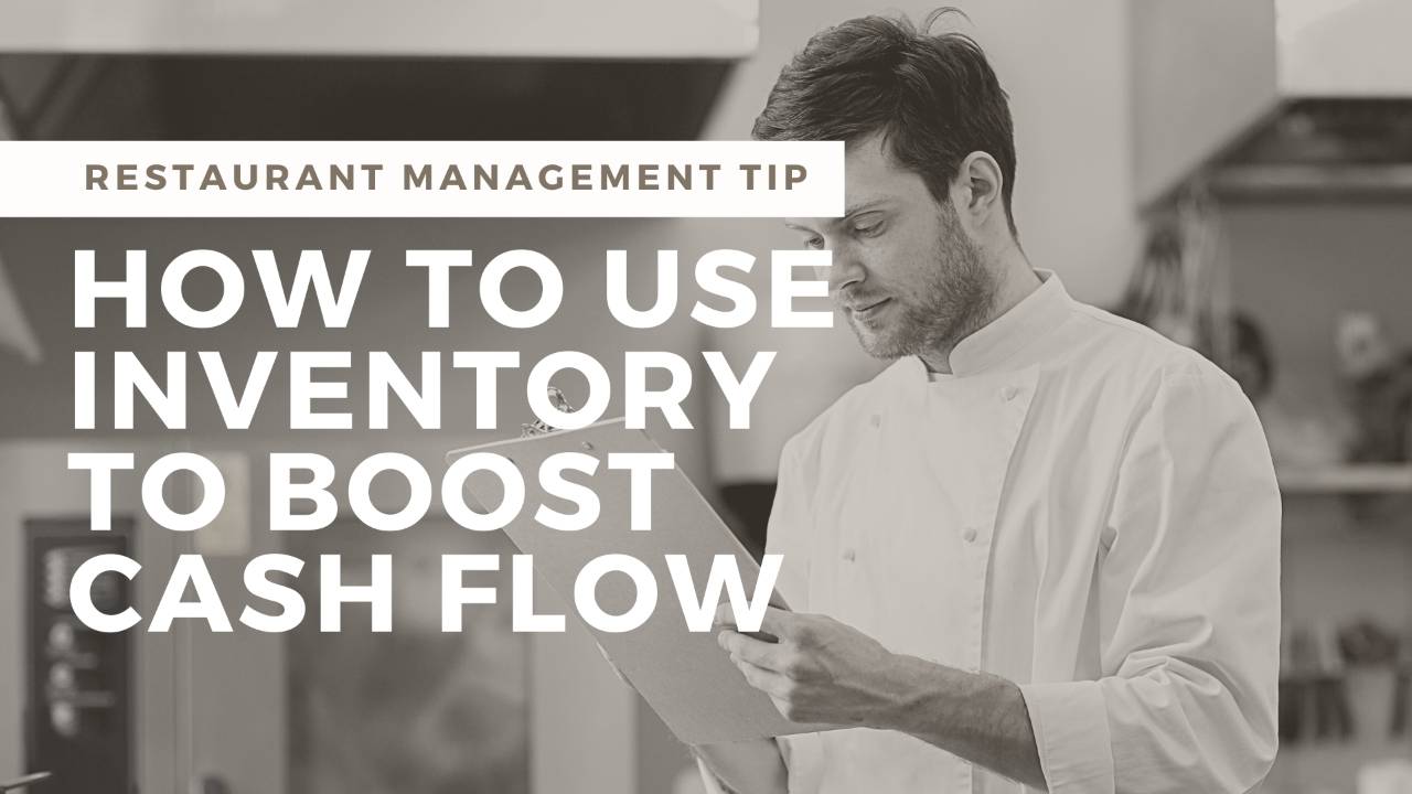Boost Cashflow with Inventory in Your Restaurant Business