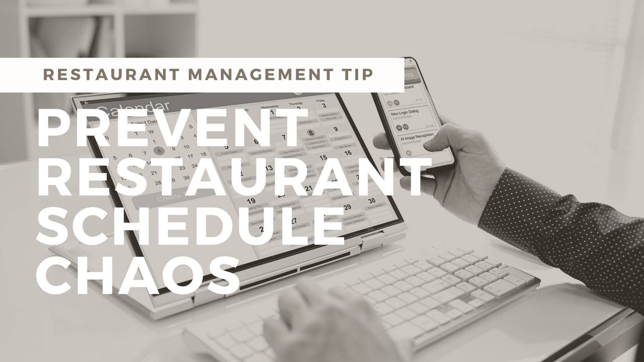 How to Prevent Restaurant Schedule Chaos and Keep Employees Happy