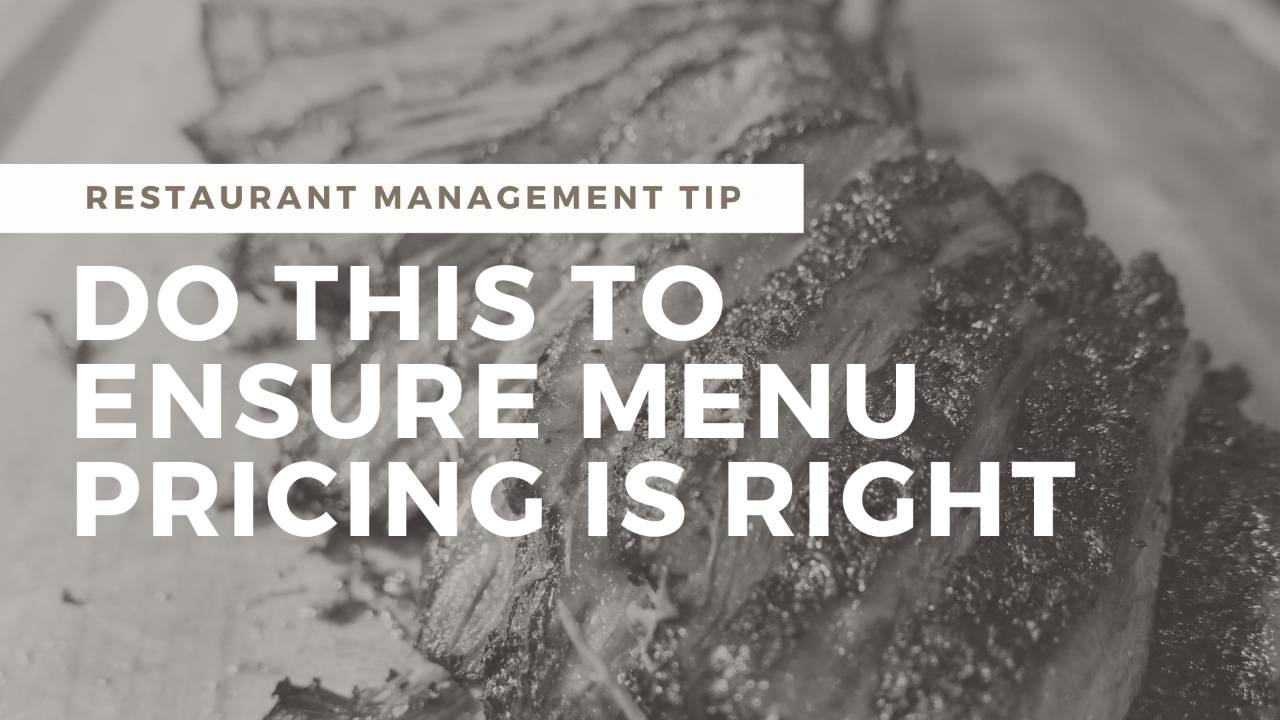Don’t Miss this Important Step in Pricing Your Restaurant Menu