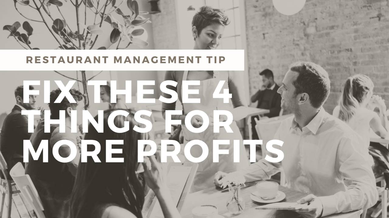 These 4 Things Are Why You Don’t Have Restaurant Profits