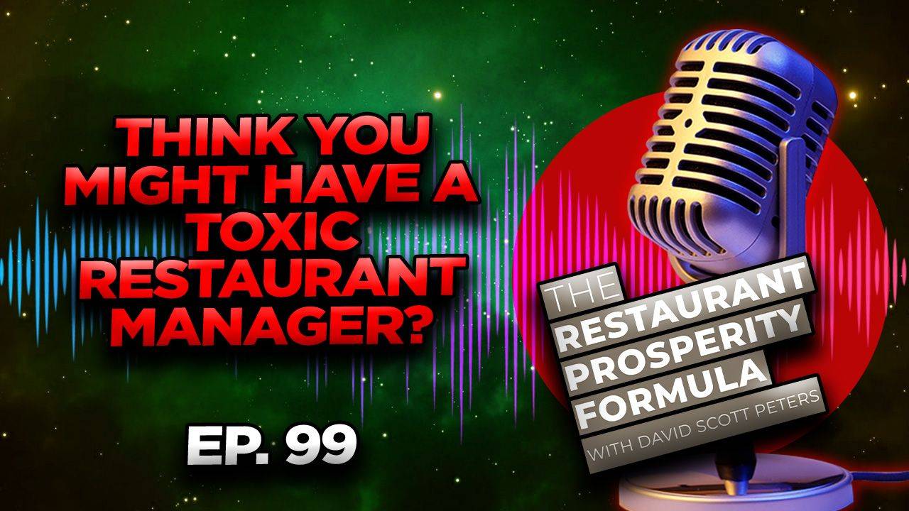Rely on Your Team to Identify a Toxic Restaurant Manager