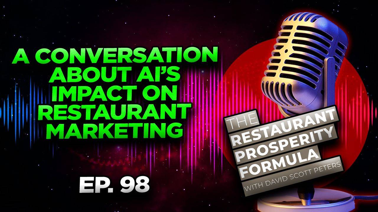 How AI Is Changing Marketing for Restaurants Ep 98
