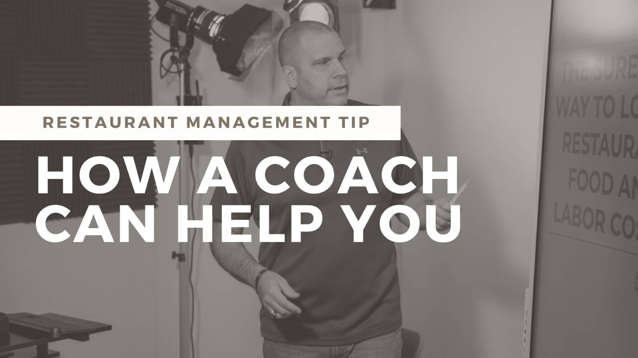 Why You Need a Coach for Your Restaurant