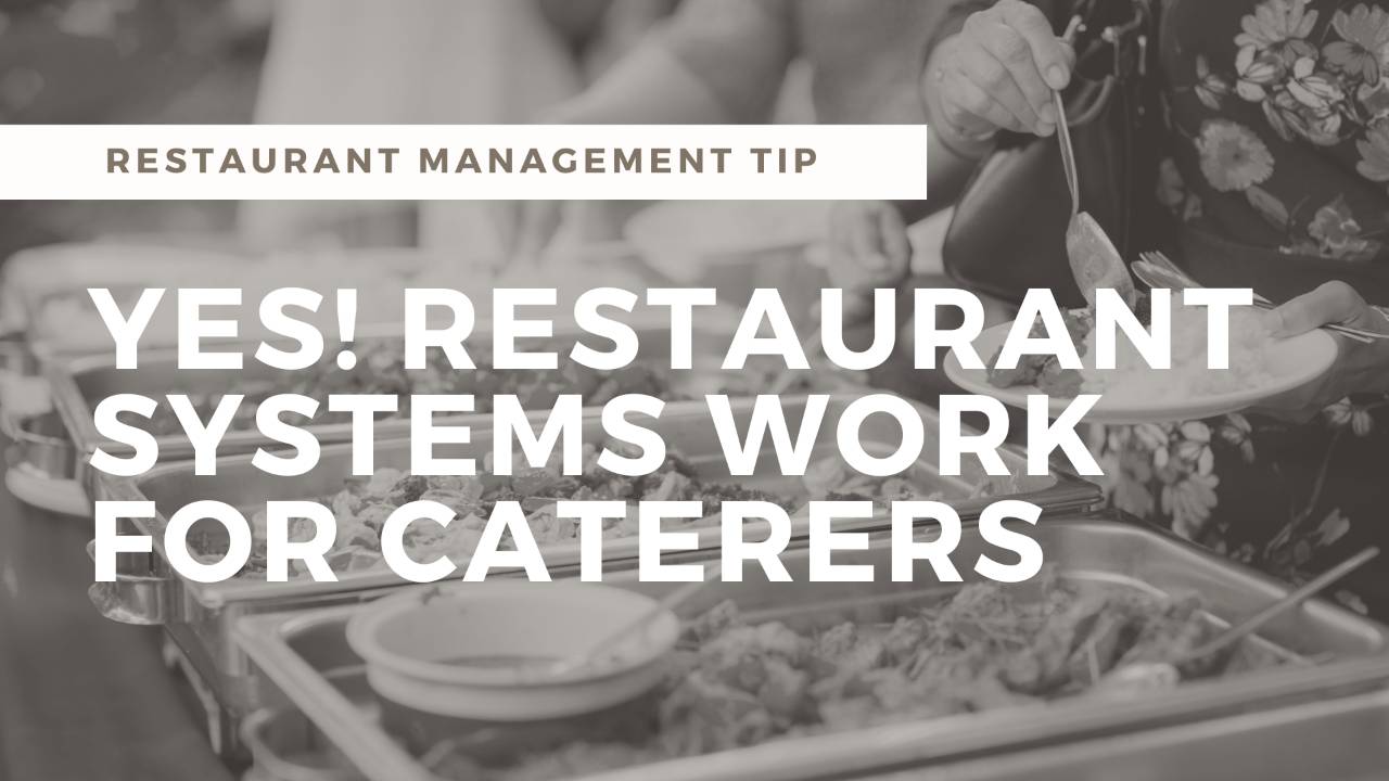 How to Use Restaurant Systems for Catering
