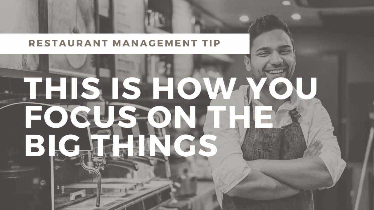 The Essential System for Restaurant Owners Who Need to Focus