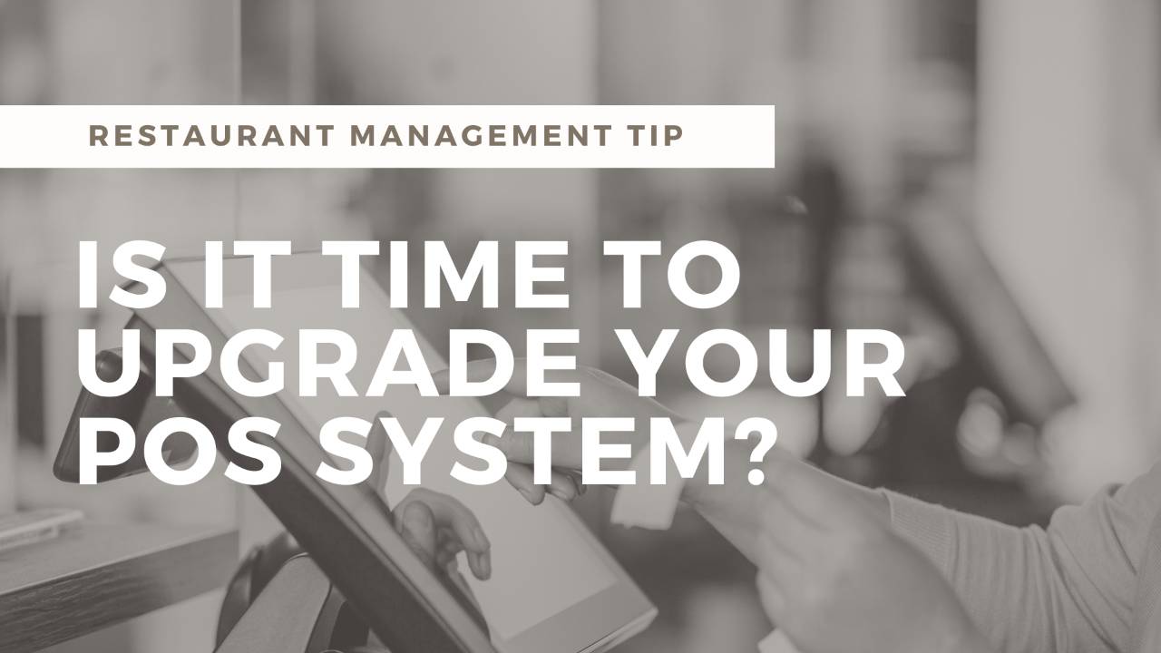 Is Your Restaurant POS System Working for You or Slowing You Down