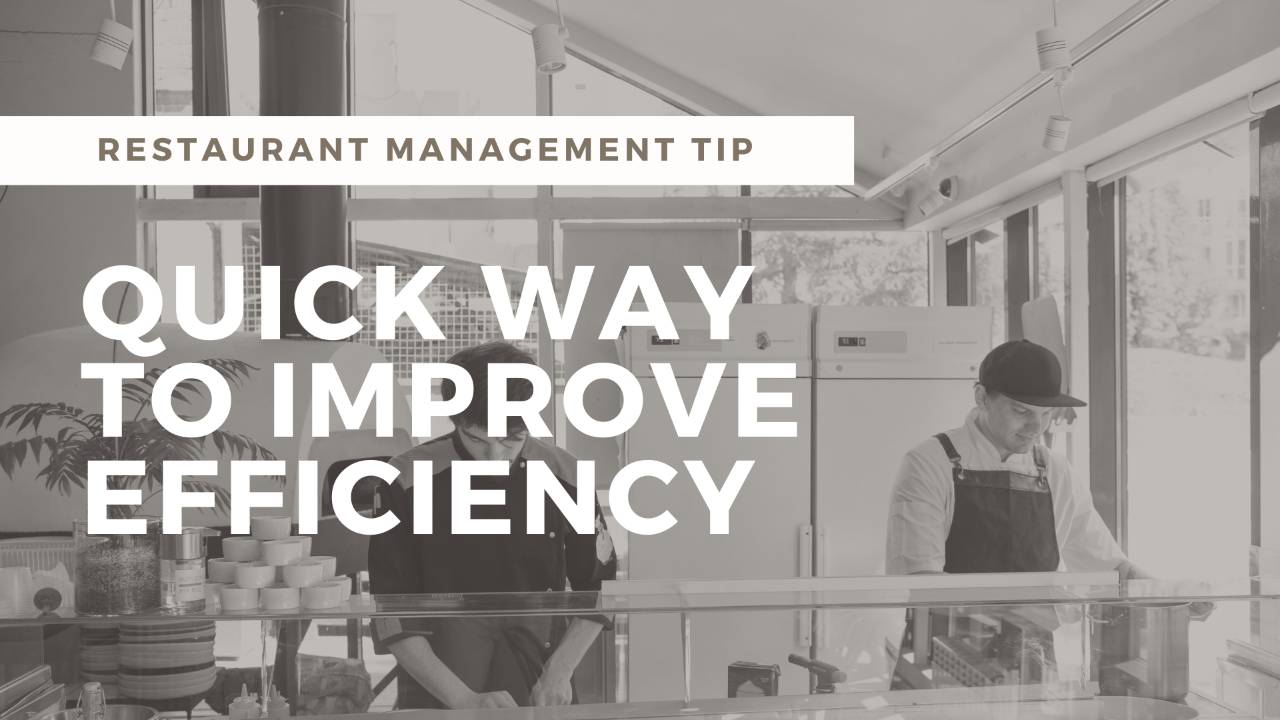 A Quick Way to Maximize Restaurant Efficiency