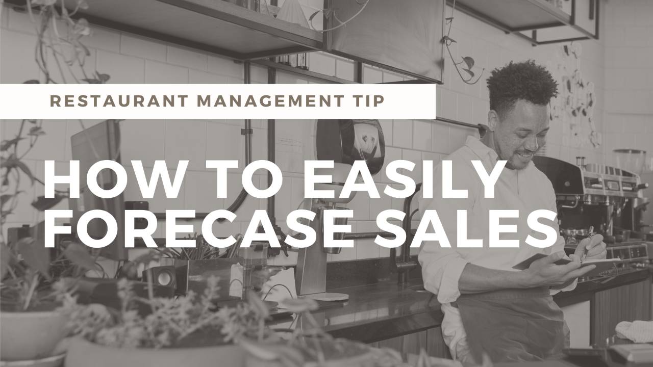 How to Easily Forecast Restaurant Sales