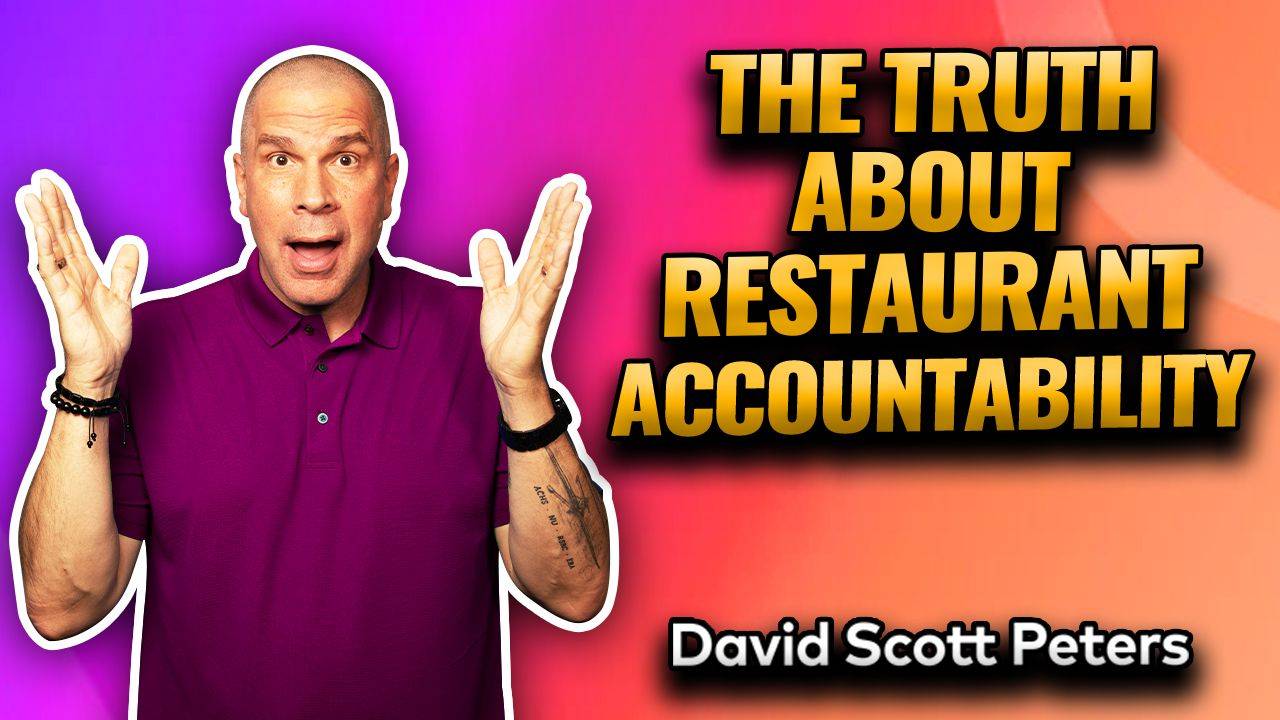 The Truth about Restaurant Accountability
