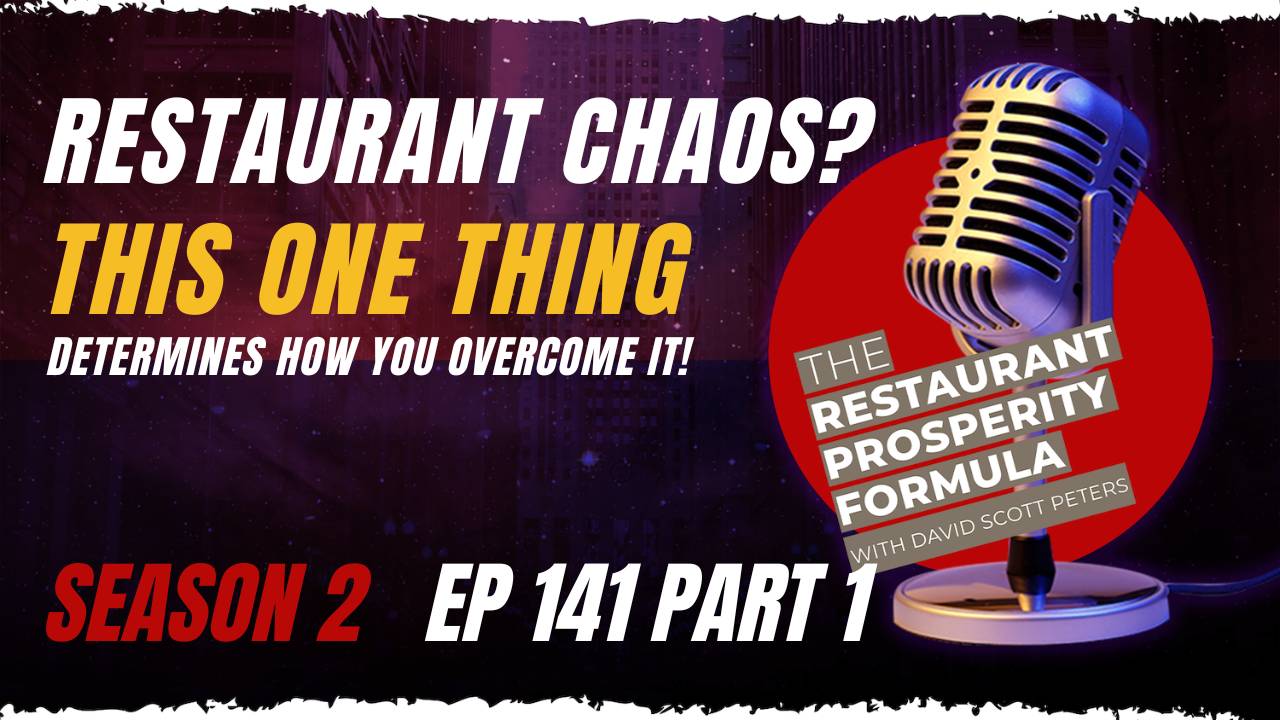 How to Get Control of Your Restaurant Using Your Inner Game – Part 1