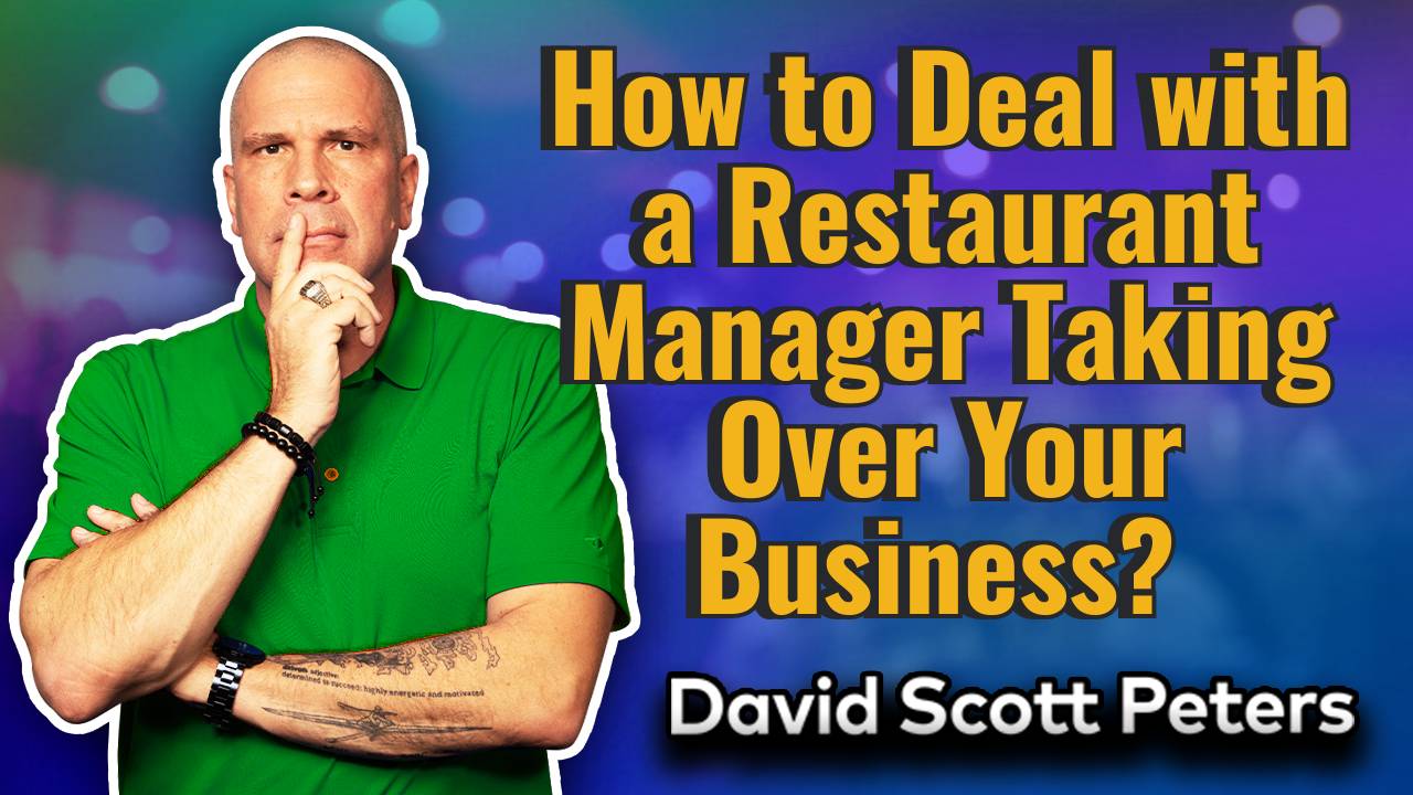 What to Do When Your Restaurant Manager Is Taking Over Your Restaurant