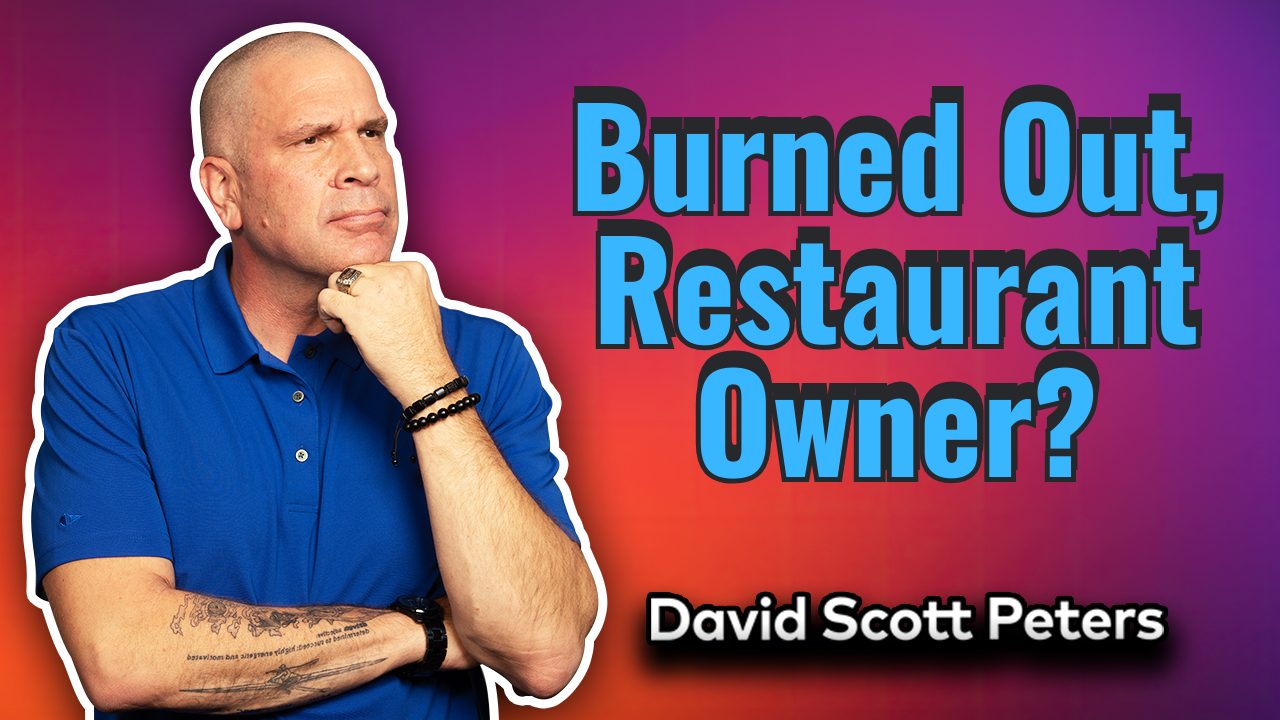 The Real Reason You’re Burned Out as a Restaurant Owner